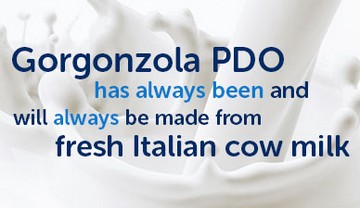 Il Gorgonzola DOP si è sempre fatto e sempre si farà utilizzando latte vaccino fresco italiano