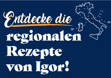 Entdecke die regionalen Rezepte von IGOR!