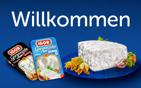 willkommen Igor Gorgonzola